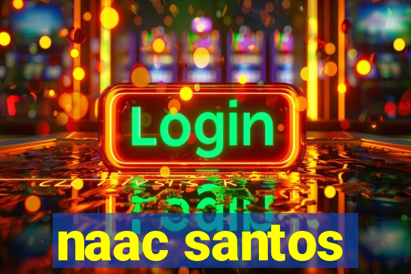 naac santos